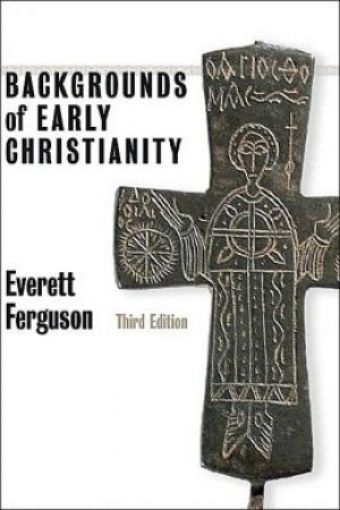 Picture of Backgrounds Of Early Christianity 3Rd Edition