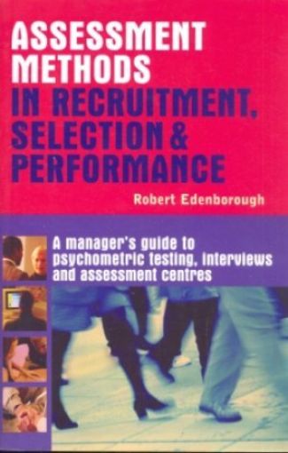 Picture of Assessment Methods In Recruitment, Selection & Performance
