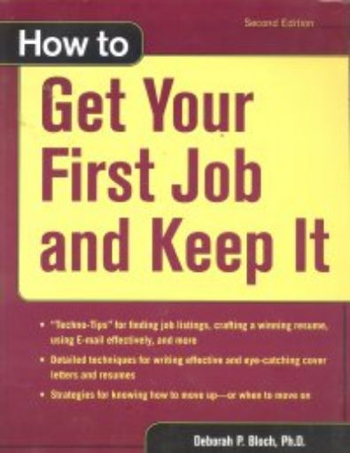 Picture of How To Get Your First Job And Keeep It