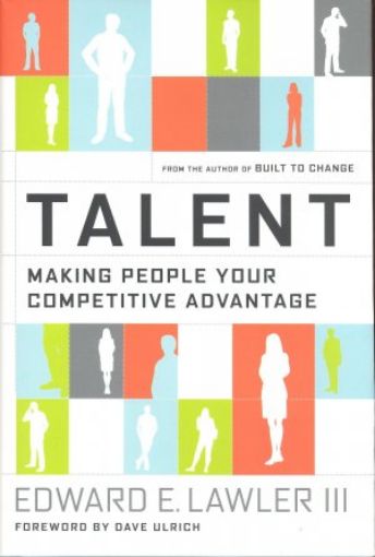 Picture of Talent:Making People Your Competitive Advantage, Hard Cover
