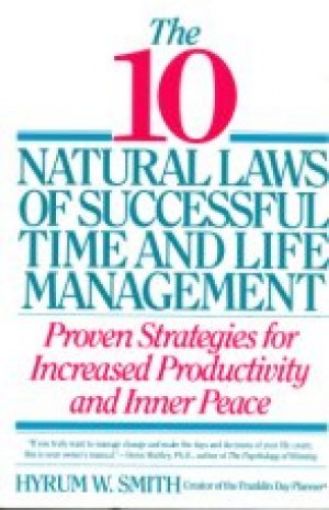 Picture of The 10 Natural Laws Of Successful Time And Life Management, Paper Cover