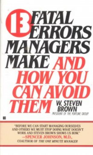 Picture of 13 Fatal Errors Managers Make And How You Can Avoid Them