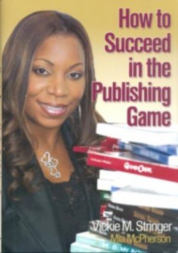 Picture of How To Succeed In The Publishing Game, Hard Cover