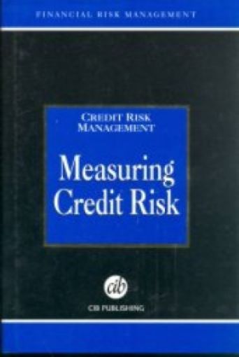 Picture of Measuring Credit Risk, Hard Cover