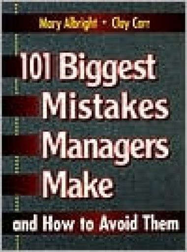 Picture of 101 Biggest Mistakes Managers Make