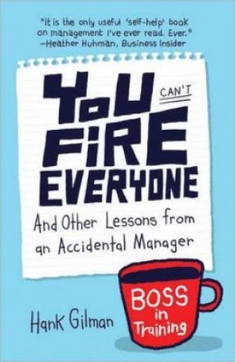 Picture of You Can't Fire Everyone
