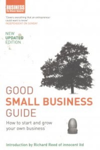 Picture of Good Small Business Guide, New Updated Edition