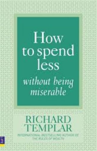 Picture of How To Spend Less Without Being Miserable