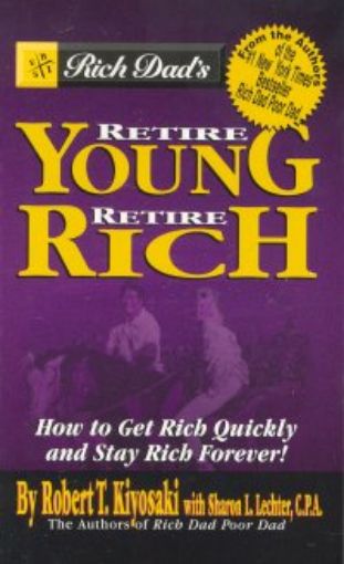 Picture of Rich Dad's Retire Young Retire Rich,Mass Market