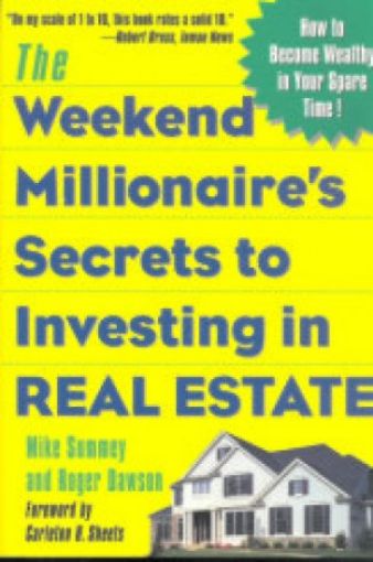 Picture of The Weekend Millionaire's Secrets To Investing In Real Estate