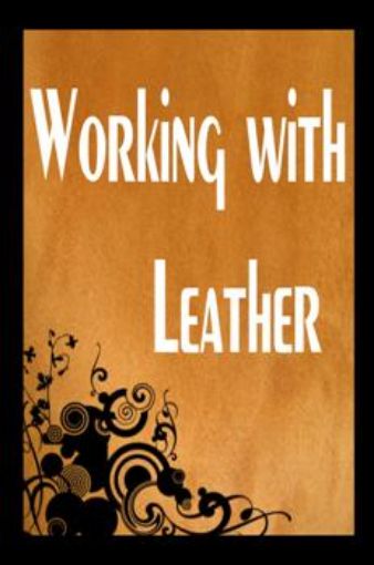 Picture of Working with Leather