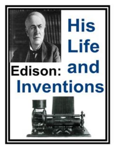 Picture of Edison His Life and Inventions