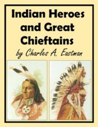 Picture of Indian Heroes & Great Chieftains