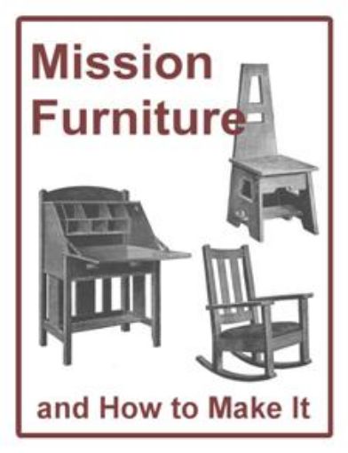 Picture of Mission Furniture & How to Make It Package