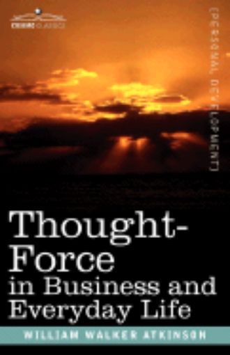 Picture of Thought Force for Business and Everyday Life