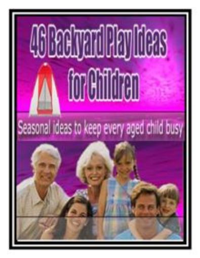 Picture of 46 Backyard Play Ideas for Children