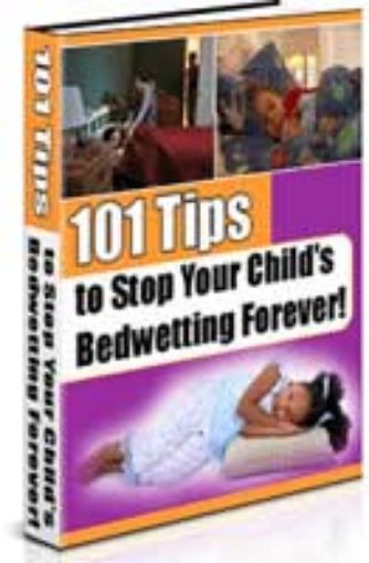 Picture of 101 Tips to Stop Your Child's Bedwetting Forever