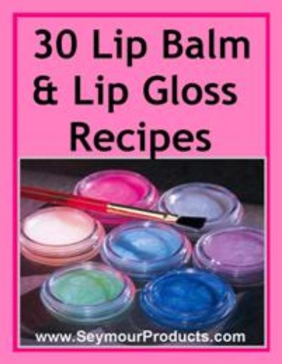 Picture of 30 Lip Balm & Gloss Recipes
