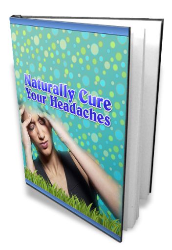 Picture of Naturally Cure Your Headaches