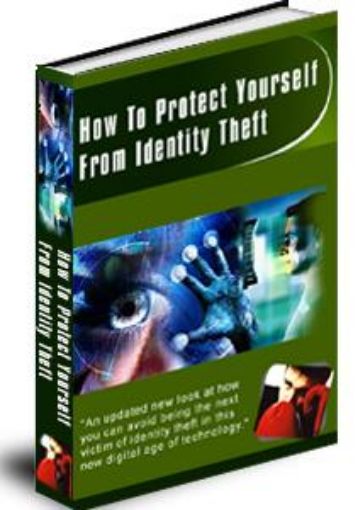 Picture of How to Protect Yourself from Identity Theft includes Private Label Rights
