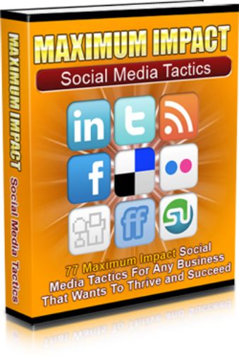 Picture of Maximum Impact Social Media Tactics