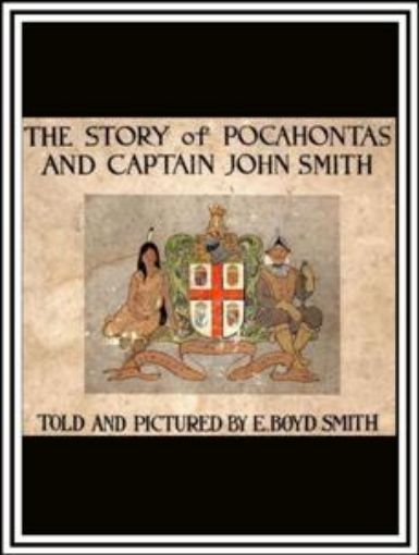 Picture of The Story of Pocohontas & Captain John Smith