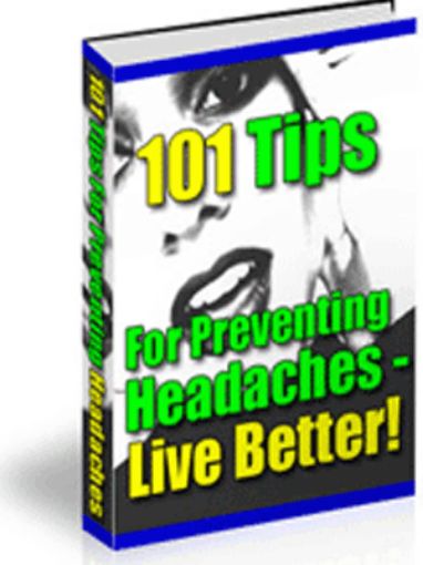 Picture of 101 Tips for Preventing Headaches