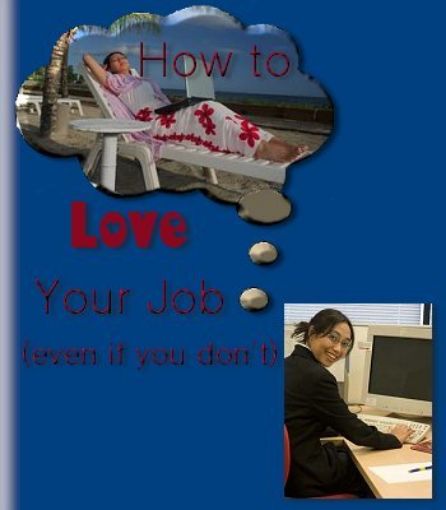 Picture of How to Love Your Job