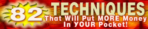 Picture of 82 Techniques that Will Put More Money in Your Pockets