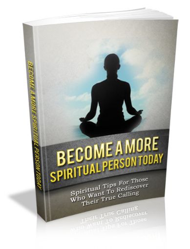 Picture of Become a More Spiritual Person Today