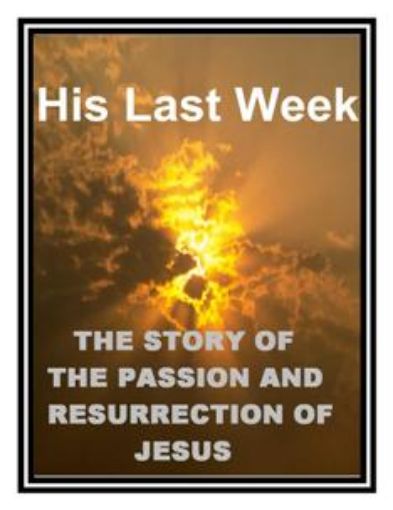 Picture of His Last Week