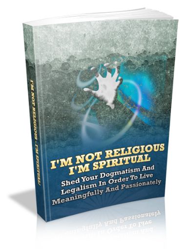 Picture of I'm Not Religious, I'm Spiritual