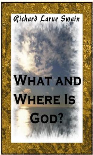 Picture of What and Where Is God