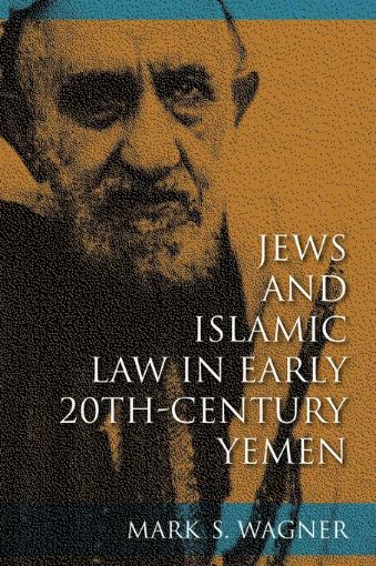 Picture of Jews and Islamic Law in Early 20th-Century Yemen