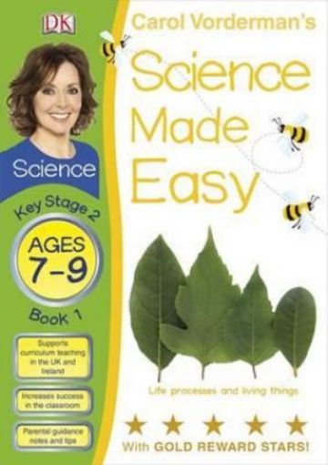 Picture of Science Made Easy Life Processes & Living Things Ages 7-9 Key Stage 2 Book 1
