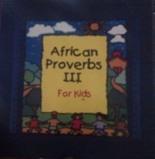 Picture of African Proverbs 3 For Kids