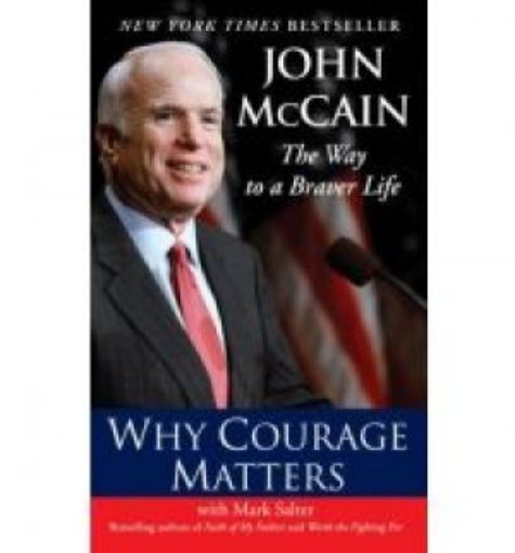 Picture of Bz-John Mccain-Why Courage..Mm