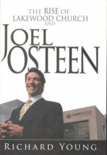 Picture of The Rise Of Lakewood Church And Joel Osteen