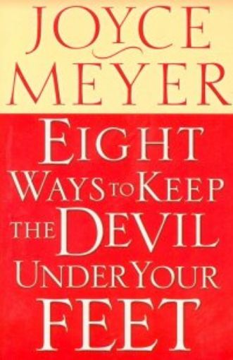 Picture of Eight Ways To Keep The Devil Under Your Feet