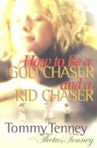 Picture of How To Be A God Chaser And A Kid Chaser