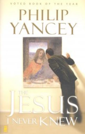 Picture of The Jesus I Never Knew