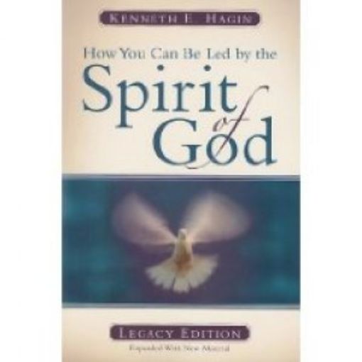 Picture of How You Can Be Led By  The Spirit Of God-Legacy Edition