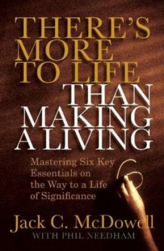 Picture of There's More To Life Than Making A Living