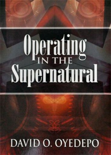 Picture of Operating In The Supernatural