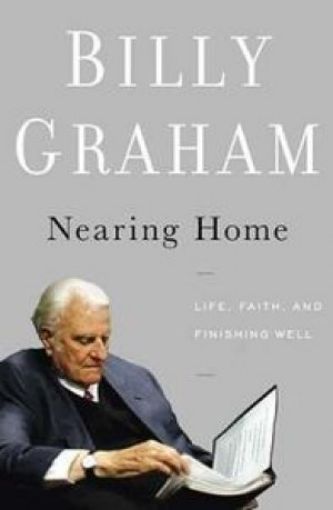 Picture of Nearing Home : Life, Faith, And Finishing Well