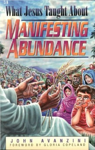Picture of What Jesus/Manifest. Abundance