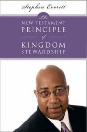 Picture of The New Testament Principle Of Kingdom Stewardship