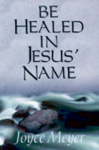 Picture of Be Healed In Jesus Name
