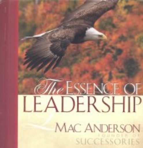 Picture of The Essence Of Leadership