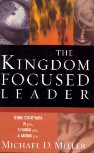 Picture of The Kingdom Focused Leader